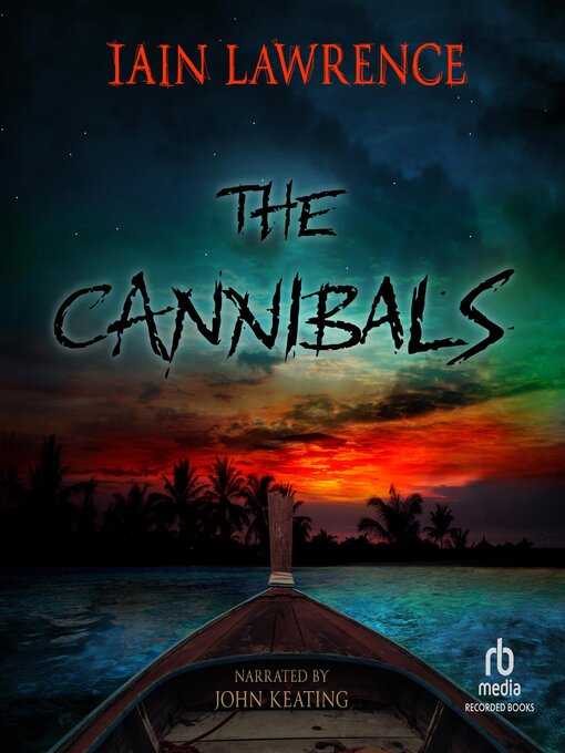 Title details for The Cannibals by Iain Lawrence - Available